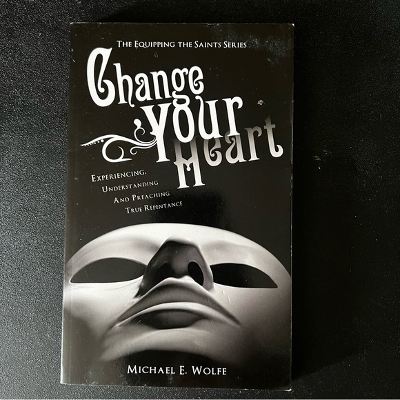 ✨ $5 Sale! Change Your Heart by Michael E Wolfe - Picture 1 of 2